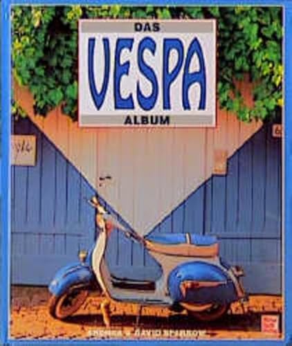 Beispielbild fr Das Vespa Album zum Verkauf von medimops