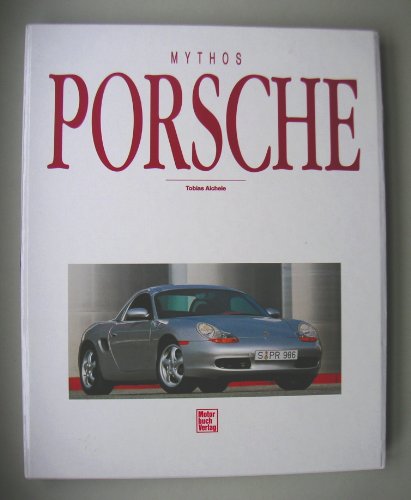 Stock image for Mythos Porsche for sale by Abacus Bookshop