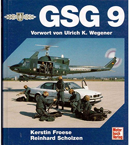 GSG 9 - Scholzen, Reinhard, Froese, Kerstin