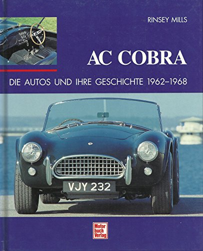 Beispielbild fr AC Cobra - Die Autos und ihre Geschichte 1962 bis 1968 zum Verkauf von medimops