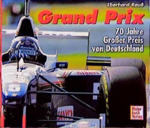 9783613018365: Grand Prix. 70 Jahre Groer Preis von Deutschland