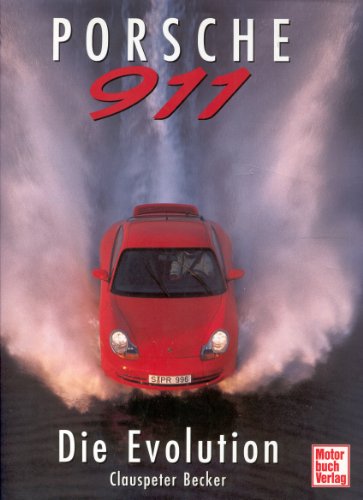 Imagen de archivo de Porsche 911 The Evolution a la venta por Irish Booksellers