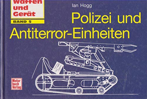 Beispielbild fr Polizei- und Antiterror- Einheiten. zum Verkauf von HPB-Red