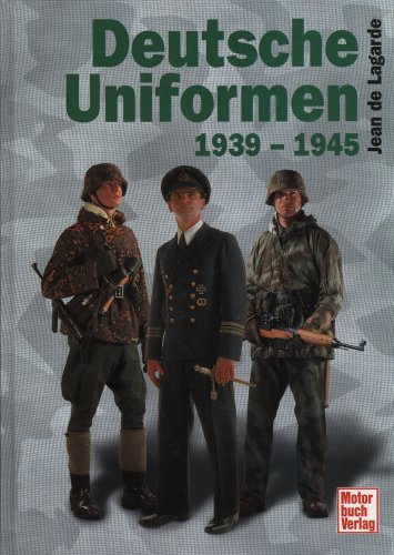 Stock image for Deutsche Uniformen 1939 - 1945 in Farbe. for sale by HPB-Red
