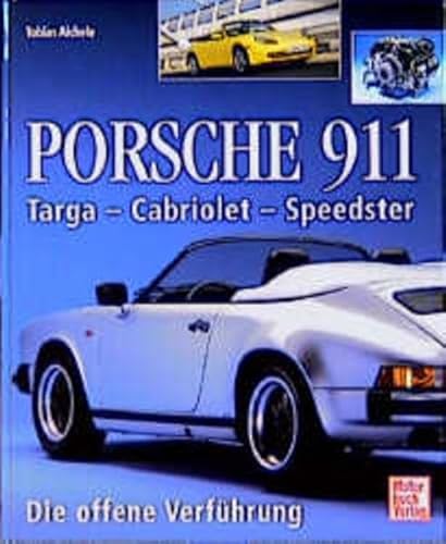 Stock image for Porsche 911. Speedster, Cabriolets, Targa for sale by medimops