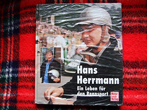 Hans Herrmann: Ein Leben für den Rennsport