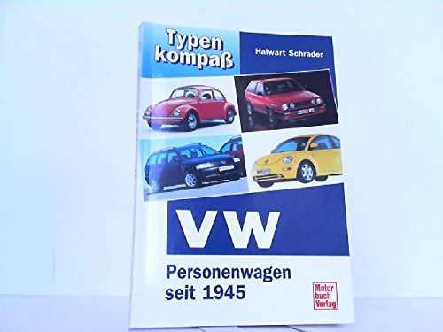 Typenkompass - VW: Personenwagen seit 1945