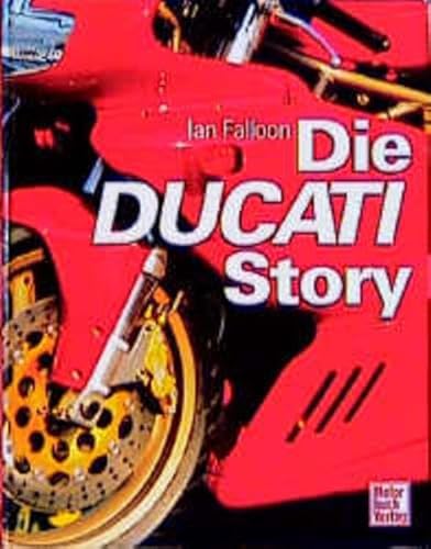 Die Ducati- Story - Ian Fallon