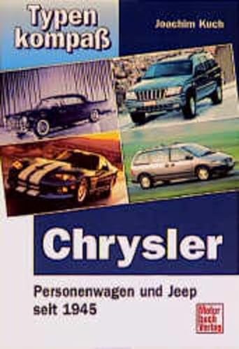 Stock image for Typenkompas: Chrysler Personenwagen und Jeep seit 1945 for sale by Sammlerantiquariat