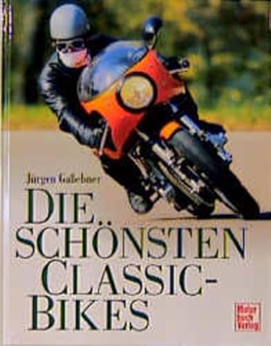 Beispielbild fr Die schnsten Classic-Bikes zum Verkauf von medimops