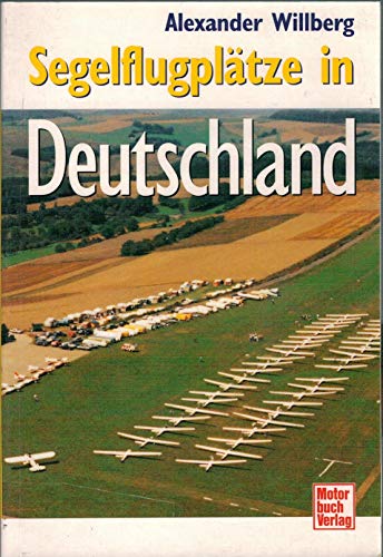 Beispielbild fr Segelflugpltze in Deutschland zum Verkauf von medimops