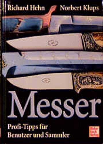 9783613021006: Messer: Profi-Tipps fr Benutzer und Sammler