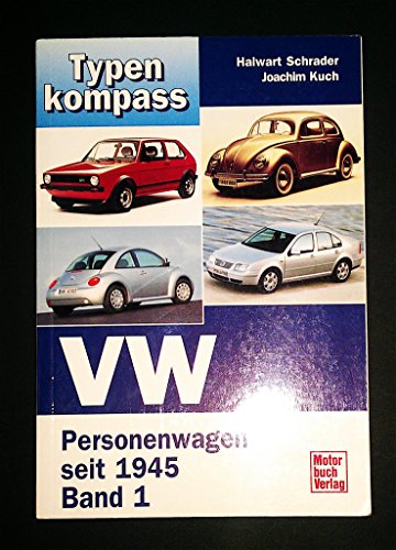 Stock image for VW Band 1: Personenwagen seit 1945 (Typenkompass) for sale by medimops