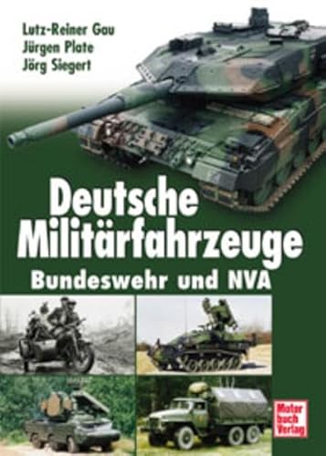 Beispielbild fr Deutsche Milit?rfahrzeuge. Bundeswehr und NVA zum Verkauf von Reuseabook