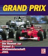 Beispielbild fr Grand Prix. Die Rennen zur Formel-1-Weltmeisterschaft 2001 zum Verkauf von medimops