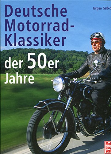 9783613021778: Deutsche Motorrad-Klassiker der 50er Jahre.