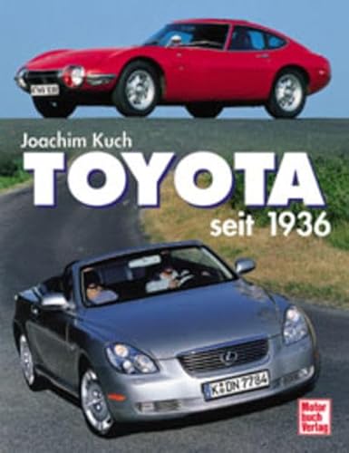 9783613022133: Toyota. Seit 1936 (Livre en allemand)