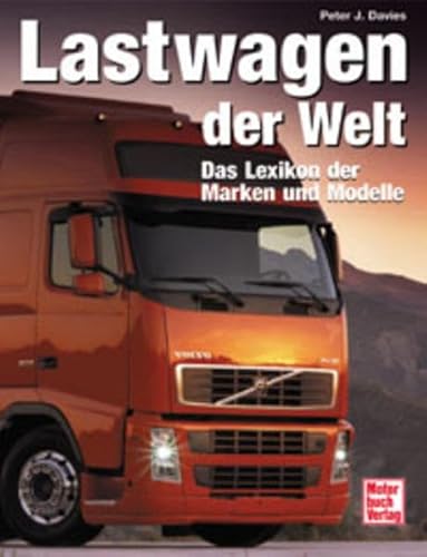 Beispielbild fr Lastwagen der Welt. Das Lexikon der Marken und Modelle zum Verkauf von medimops