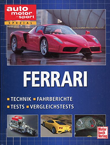 Beispielbild fr Ferrari. Technik, Fahrberichte, Tests, Vergleichstests zum Verkauf von ThriftBooks-Dallas