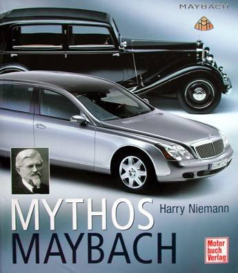 Mythos Maybach. - Niemann, Harry