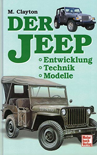 9783613022782: Der Jeep. Entwicklung - Technik - Modelle.