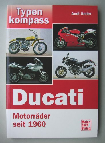 Typenkompass Ducati - Andreas Seiler