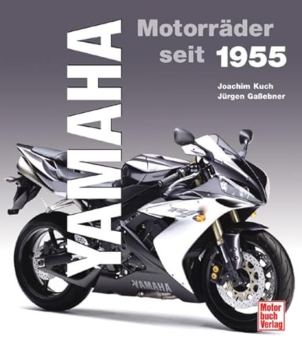 9783613022805: Yamaha: Motorrder seit 1955