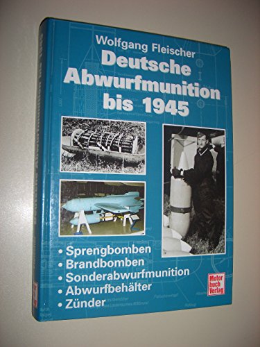 Beispielbild fr Deutsche Abwurfmunition bis 1945. zum Verkauf von medimops