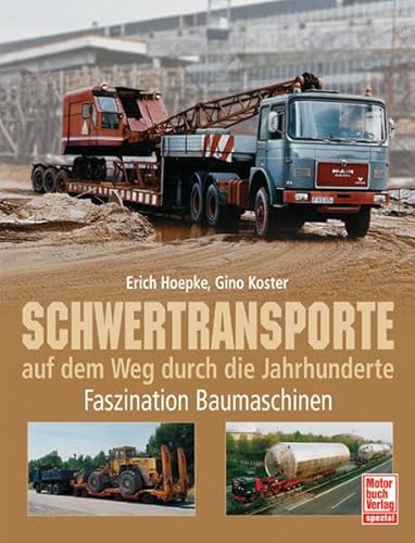 Imagen de archivo de Schwertransporte auf dem Weg durch die Jahrhunderte a la venta por Wonder Book