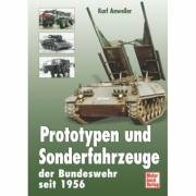 Beispielbild fr Prototypen und Sonderfahrzeuge der Bundeswehr seit 1956. zum Verkauf von Bernhard Kiewel Rare Books