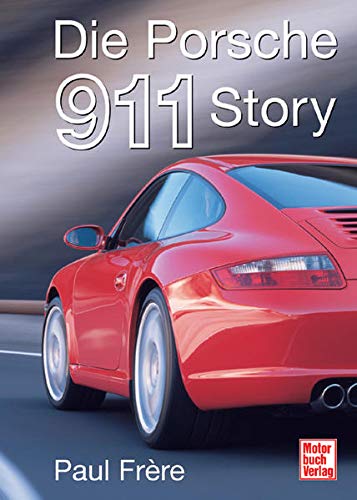 9783613024557: Die Porsche 911 Story