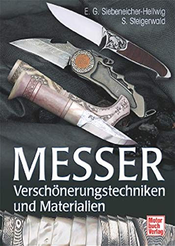 Imagen de archivo de Messer: Versch nerungstechniken und Materialien a la venta por Books From California