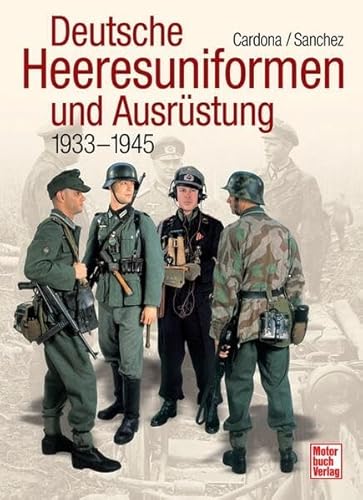 9783613024762: Deutsche Heeresuniformen und Ausrstung 1933 - 1945