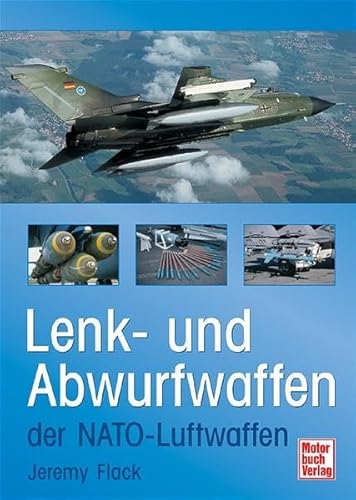 Beispielbild fr Lenk- und Abwurfwaffen der NATO-Luftwaffen zum Verkauf von medimops