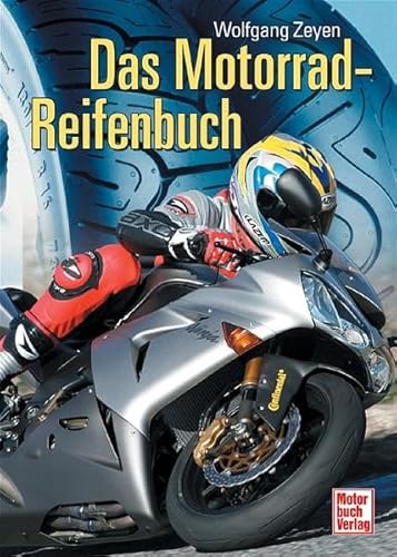 9783613025479: Das Motorrad-Reifenbuch