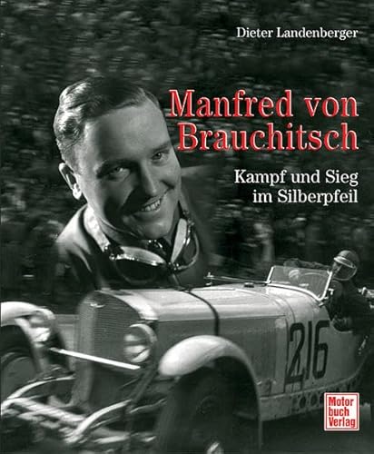 Beispielbild fr Manfred von Brauchitsch. Kampf und Sieg im Silberpfeil zum Verkauf von medimops