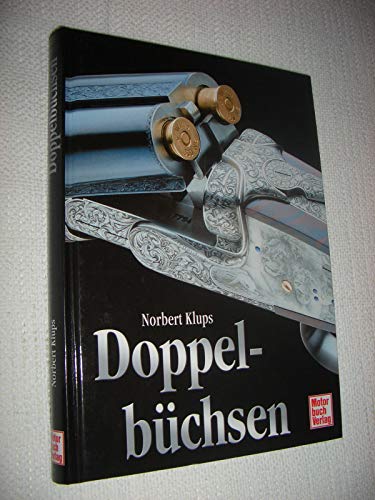 DoppelbÃ¼chsen (9783613025882) by Norbert Klups