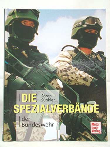 Die Spezialverbände der Bundeswehr - Sünkler, Sören