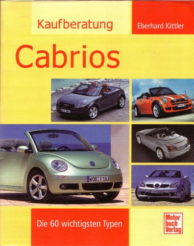 Kaufberatung Cabrios (9783613026131) by Eberhard Kittler