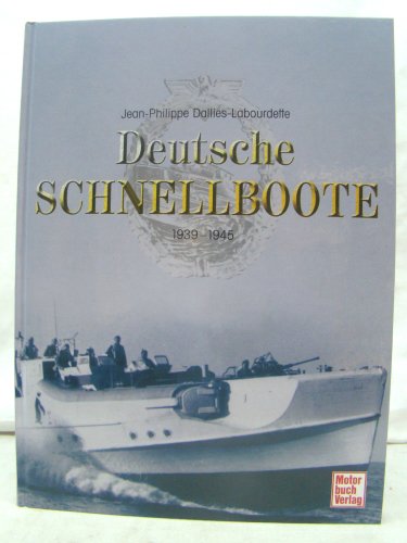 9783613026735: Deutsche Schnellboote 1939 - 1945