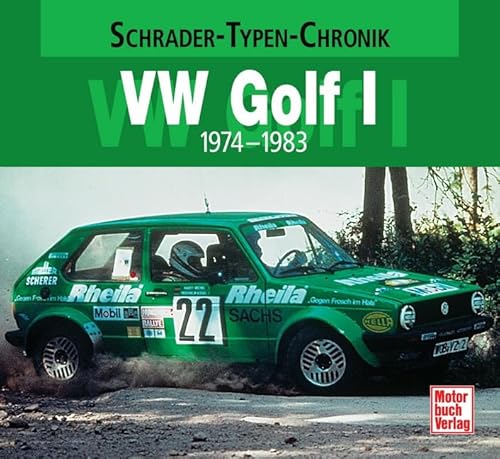 Beispielbild fr VW Golf I 1974 - 1983 zum Verkauf von WorldofBooks