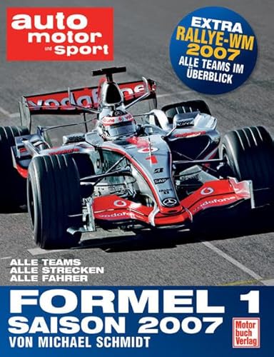 Formel 1 Saison 2007 (9783613027152) by Michael Schmidt