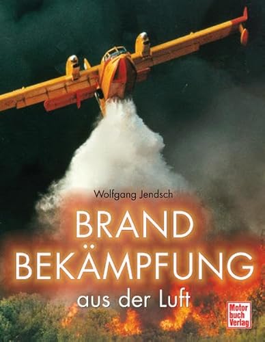 Imagen de archivo de Brandbekmpfung aus der Luft a la venta por medimops