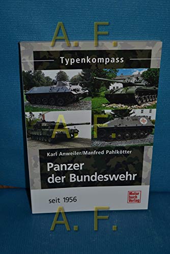 Beispielbild fr Panzer der Bundeswehr: seit 1956 zum Verkauf von medimops