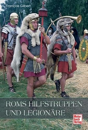 Stock image for Roms Hilfstruppen und Legionäre for sale by AwesomeBooks