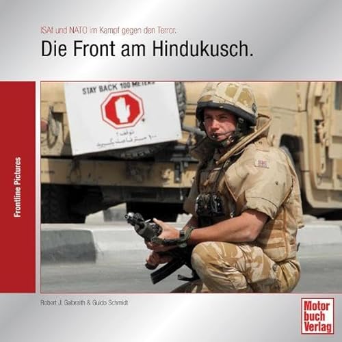 Stock image for Die Front am Hindukusch. ISAF und NATO im Kampf gegen den Terror for sale by medimops