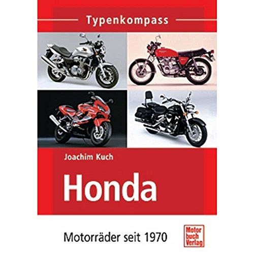 Stock image for Typenkompass Honda Motorrder seit 1970 for sale by medimops