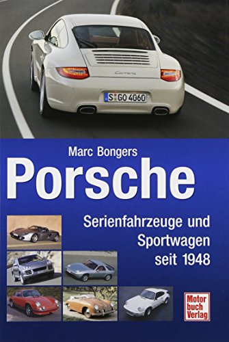 Stock image for Porsche: Serienfahrzeuge und Sportwagen seit 1948: Serien und Sportwagen seit 1948 for sale by medimops