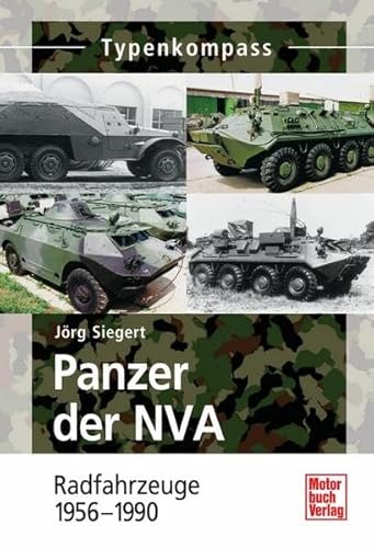 Stock image for Panzer der NVA Band 2: Radfahrzeuge 1956-1990 (Typenkompass) for sale by medimops