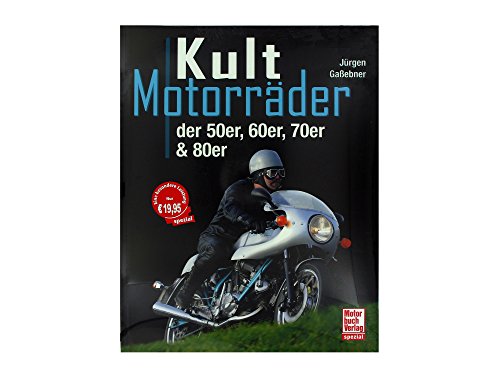 Beispielbild fr Kultmotorrder: der 50er, 60er,70er & 80er zum Verkauf von medimops